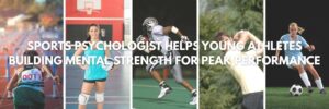 mental fundamentals for young athletes - Sports Psychologist Blog